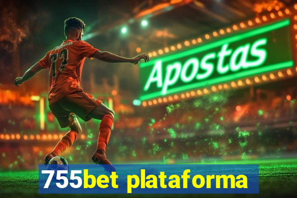 755bet plataforma